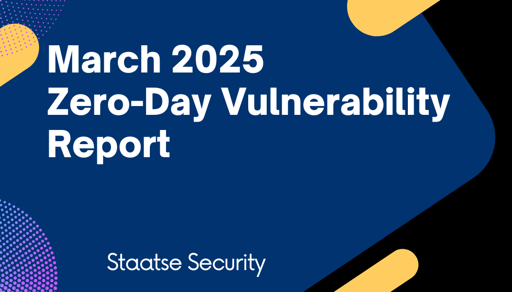 March 2025 Zero-Day Vulnerability Report